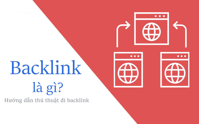 Backlink là gì? Vai trò và 5 cách xây dựng backlink chất lượng