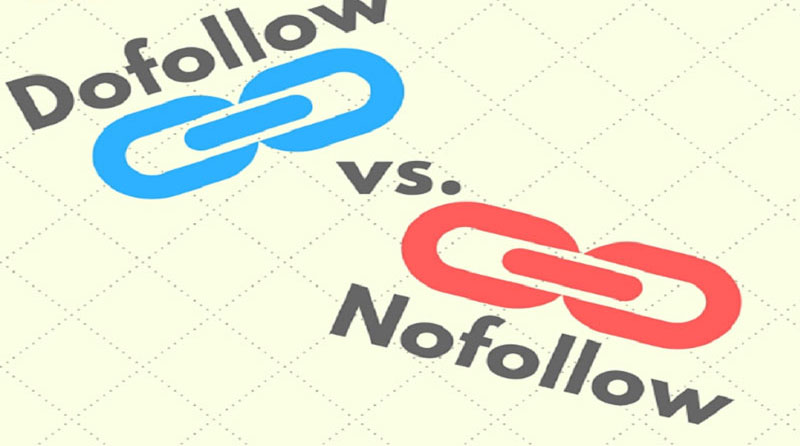 Dofollow và Nofollow là gì? Link Dofollow hay Nofollow tốt?